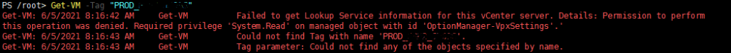 Failed to get Lookup Service information for this vCenter server. Details: Permission to perform this operation was denied. Required privilege 'System.Read' on managed object with id 'OptionManager-VpxSettings'.' PowerCli error